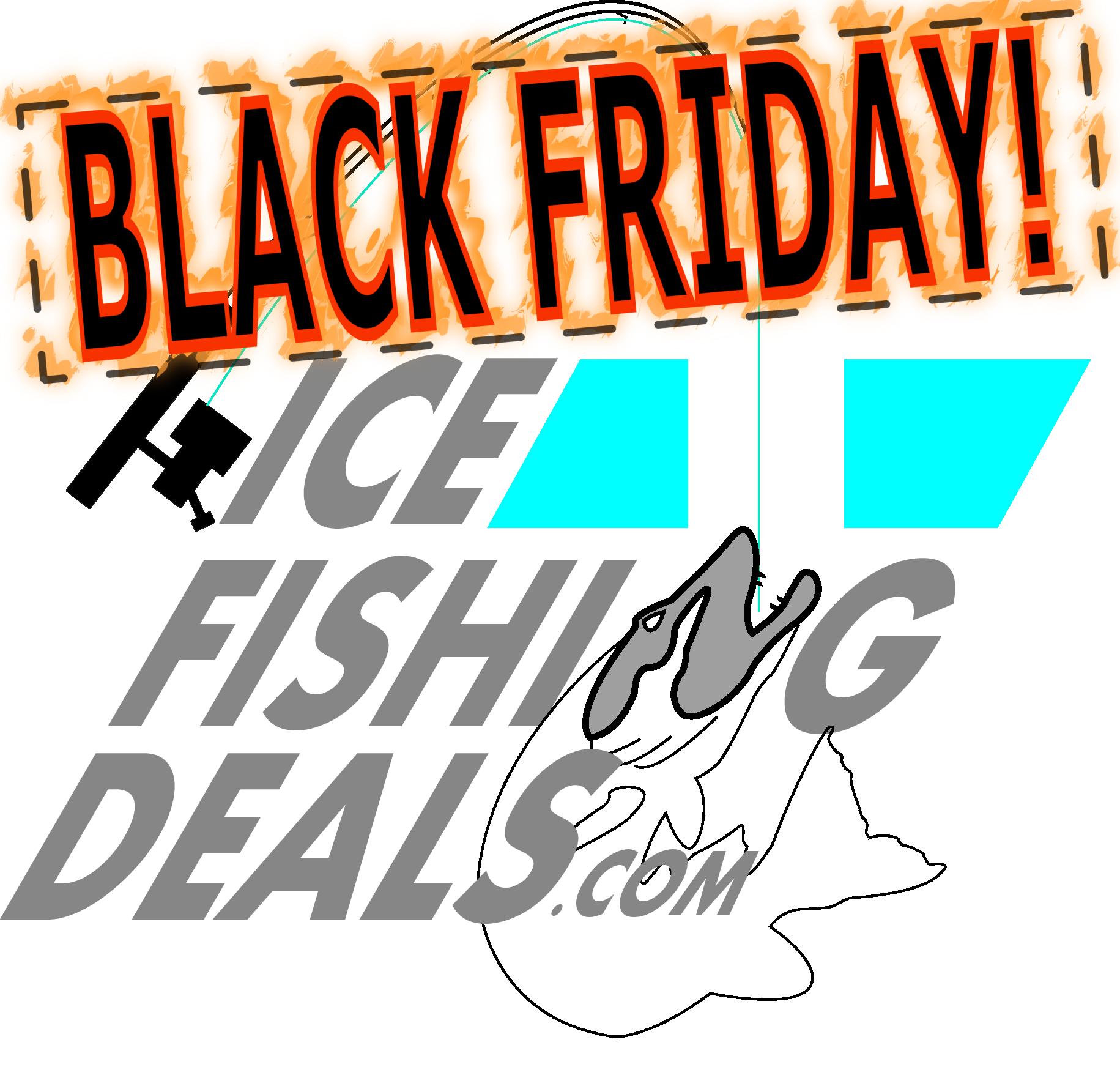 Black Friday Ice Fishing Deal Roundup (2020) – IceFishingDeals